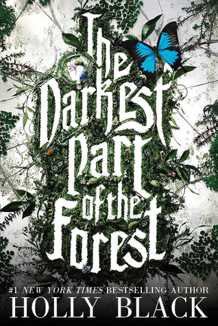 Review: The Darkest Part of the Forest – Faeries Are Real!