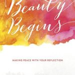 https://www.goodreads.com/book/show/27208946-beauty-begins