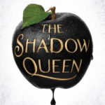 https://www.goodreads.com/book/show/23299513-the-shadow-queen