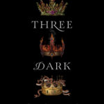 https://www.goodreads.com/book/show/28374007-three-dark-crowns