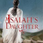 https://www.goodreads.com/book/show/33916341-isaiah-s-daughter